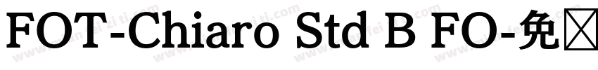 FOT-Chiaro Std B FO字体转换